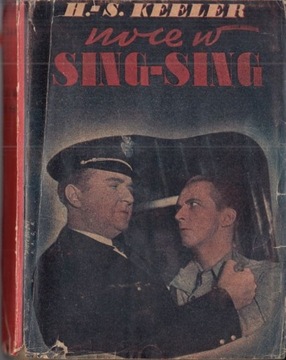 Noce w Sing-Sing / kryminał sensacja - Keeler 1939r
