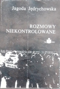 Rozmowy niekontrolowane Jagoda Jędrychowska