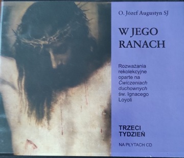 Józef Augustyn SJ, W Jego ranach