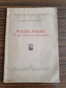 Węgiel polski na tle sytuacji światowej 1946