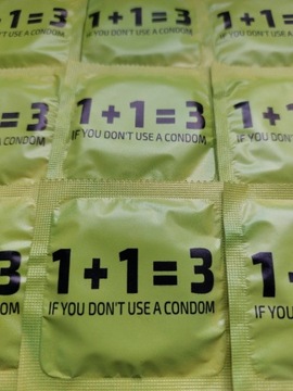 1+1=3 if you don't use a condom - prezerwatywy