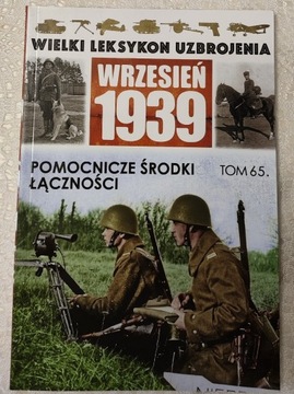 Wielki Leksykon Uzbrojenia Wrzesien 1939 Tom 65 