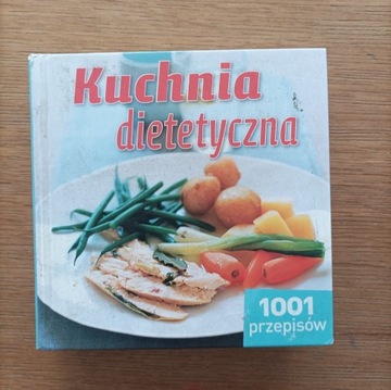 Kuchnia dietetyczna 1001 przepisów