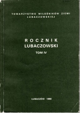 Rocznik Lubaczowski Tom IV 1990 Zygmunt Kubrak