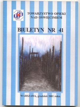 BIULETYN NR 41 Oświęcim 2001