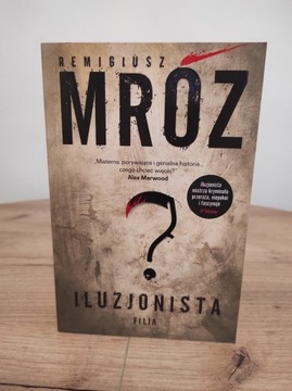 Iluzjonista, Remigiusz Mróz 