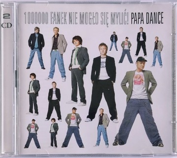 PAPA DANCE 1000000 Fanek Nie Mogło Się Mylić 2005r