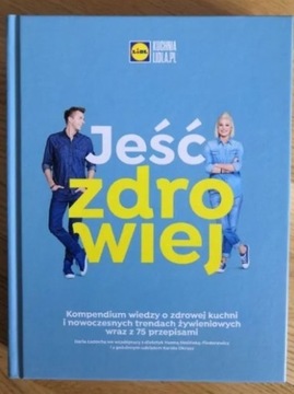 Jesc zdrowiej z serii kuchnia Lidla