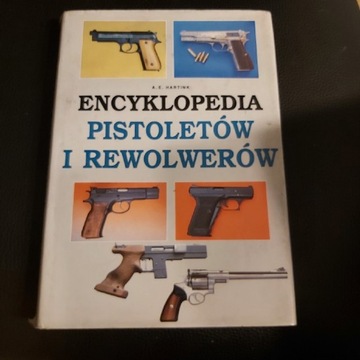 Encyklopedia  Pistoletów i Rewolwerów-A.E.Hartnik