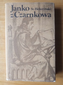 St. Helsztyński "Janko z Czarnkowa"