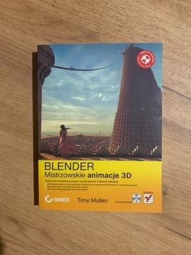 Blender. Mistrzowskie animacje 3D