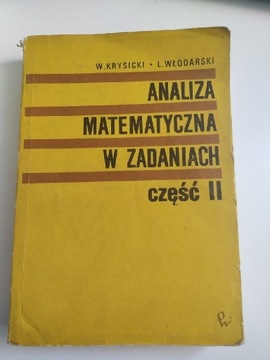 Analiza Matematyczna Zadania 2 Krysicki Włodarski