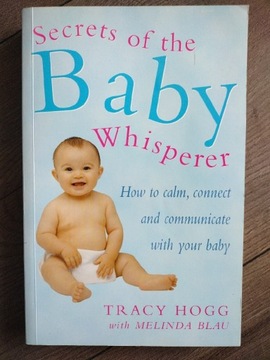 Tracy Hogg - Secrets of the Baby Whisperer