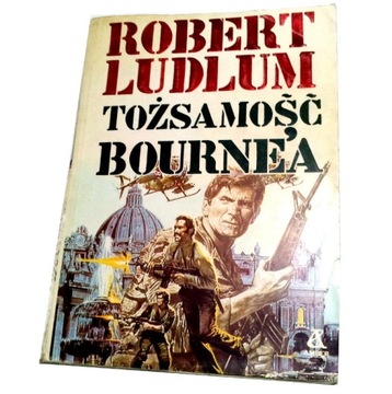 TOŻSAMOŚĆ BOURNE'A Robert Ludlum