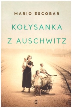 Kołysanka z Auschwitz 