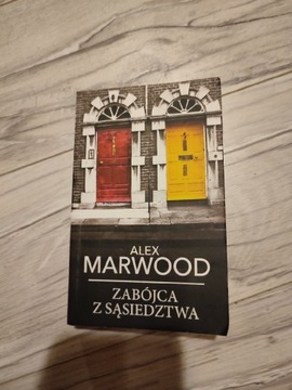 Marwood Alex Zabójca z sąsiedztwa 