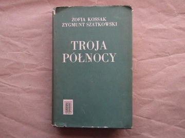 „Troja Północy” Z. Kossak, Z. Szatkowski