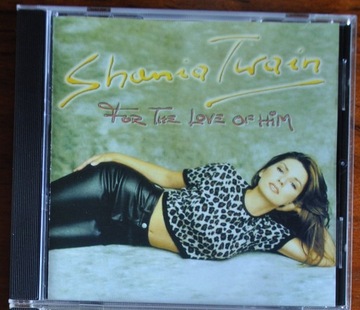 SHANIA TWAIN - For The Love Of Him CD, MINT