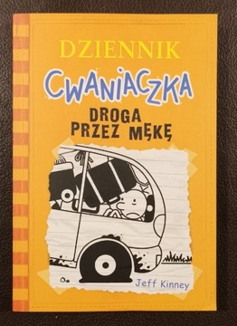 Dziennik cwaniaczka - Droga przez mękę - J. Kinney