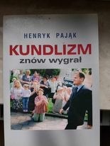 KUNDLIZM ZNÓW WYGRAŁ - HENRYK PAJĄK