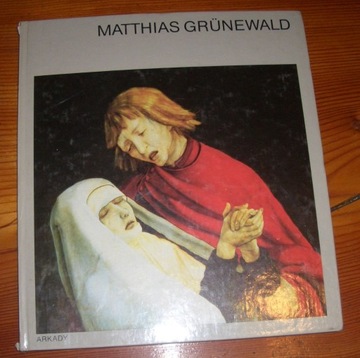 Matthias Grunewald - W kręgu sztuki - Mittelstadt
