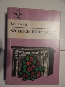 Szczęście rodzinne Lew Tołstoj