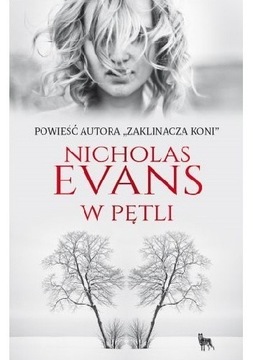 W pętli - Nicholas Evans