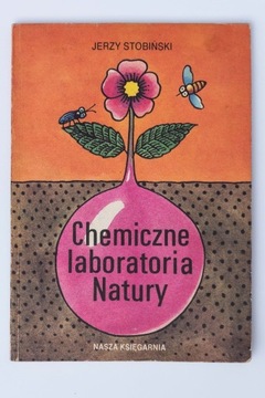 Chemiczne laboratoria Natury  Stobiński