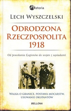 Odrodzona Rzeczypospolita 1918