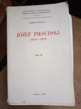 Józef Piłsudski 1914-1919. T. 2 J. Giertych