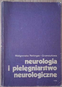 Neurologia i pielęgniarstwo neurologiczne Retinger