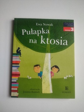 Pułapka na ktosia Ewa Nowak