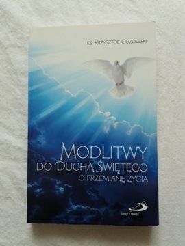 Modlitwy do Ducha Świętego o Przemianę Życia bdb