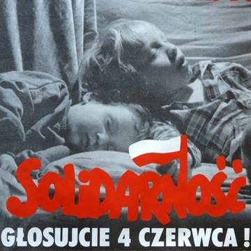Oryginalny plakat wyborczy z 89 roku. Solidarność