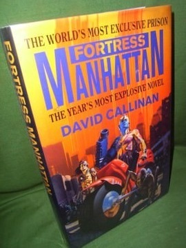 David Callinan  FORTRESS MANHATTAN