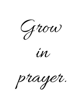 Plakat chrześcijański cytat Grow in prayer 30x40