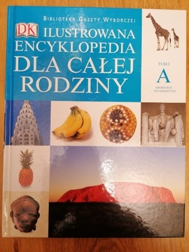 Ilustrowana Encyklopedia dla całej rodziny  tom 1