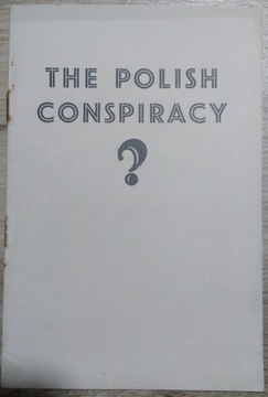 H.W.Henderson. The Polish conspiracy?