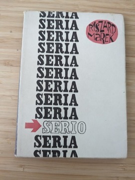 Seria serio - Ryszard Marek