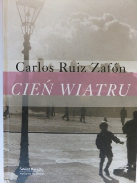 Cień wiatru Carlos Ruiz Zafon