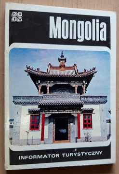 Mongolia – Stefan Kojło Informator turystyczny 