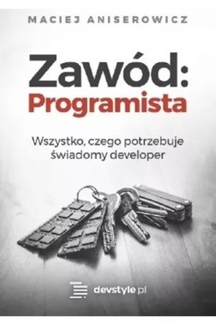 Maciej Aniserowicz - Zawód Programista
