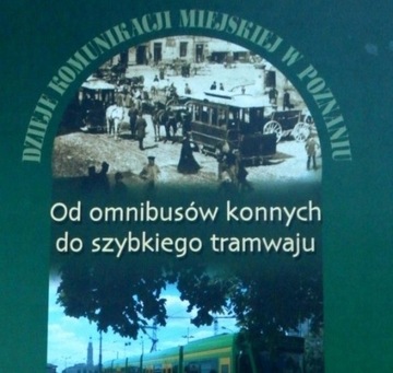 Od omnibusów konnych do szybkiego tramwaju