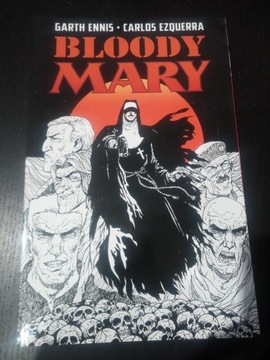 BLOODY MARY; KOMPLETNE WYDANIE; ENNIS + EZQUERRA