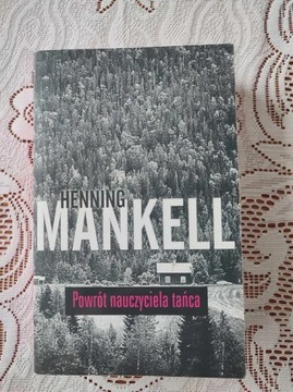 Henning Mankell - Powrót nauczyciela tańca