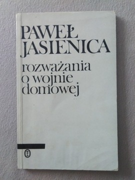 Rozważania o wojnie domowej Paweł Jasienica