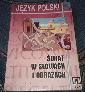 Język Polski 3 Świat w Słowach i Obrazach 3 klasa 