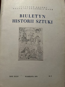 Biuletyn Historii Sztuki, nr 2, rok XXXV