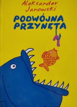 Niezwykła przynęta 