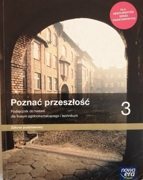 Historia poznać Przeszłość 3  technikum/liceum